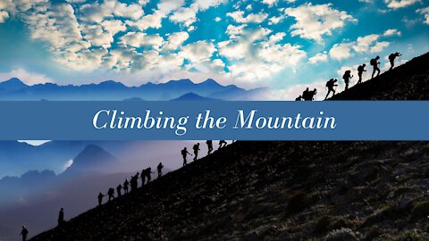 Climbing the Mountain - Pastor Julie Fessenden