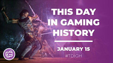 THIS DAY IN GAMING HISTORY (TDIGH) - JANUARY 15