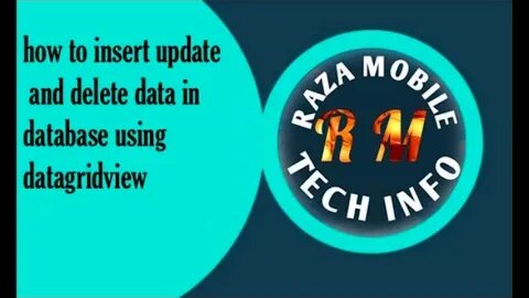 how to insert update and delete data in database using data grid view @RMTECHINFOQTA