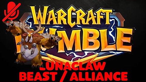 WarCraft Rumble - Lunaclaw - Beast + Alliance