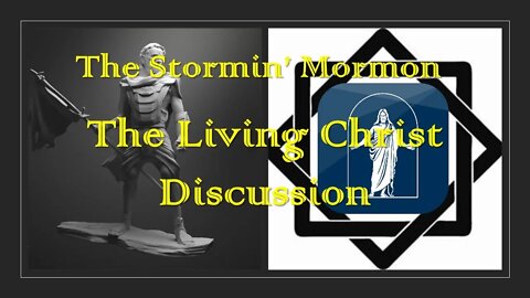 The Living Christ Discussion