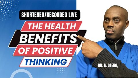 The Health Benefits of Positive Thinking #droteng