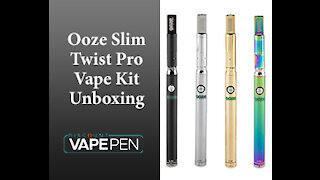 Ooze Slim Twist Pro Vape Kit Unboxing