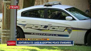 Ashtabula Co. lags behind in adopting statewide police standards
