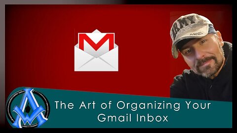 The Art Of Organizing Your Gmail Inbox And Staying On Top Of Your Game!