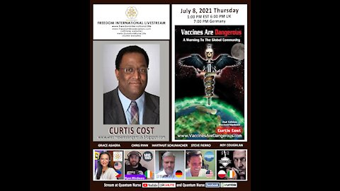 Curtis Cost -Guest: Curtis Cost - "Vaccines are Dangerous: A Warning to the Global Community"