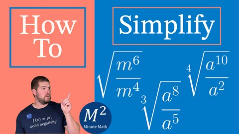 How to Simplify a Radical Expression Using the Quotient Property | Simplify √m⁶/m⁴, ∛a⁸/a⁵, ∜a¹⁰/a²