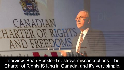 SCP125 - Interview: Hon. Brian Peckford Charter of Rights questions answered. It reigns supreme!