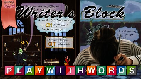 Writer's Block - Playing With Words