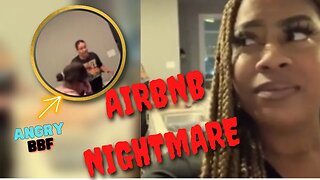 #BFF attacks Woman in her #AIRBNB #midlifemike Reacts