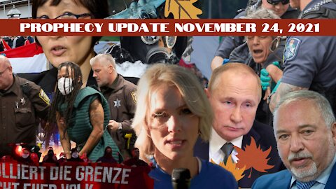 Prophecy Update - Thanksgiving edition - November 24, 2021