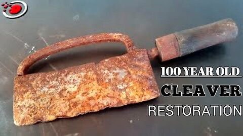 Antique Rusty Cleaver Restoration