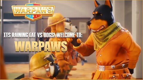 Its Raining Cat vs Dogs! Welcome to: WARPAWS - A Purfect RTS - Trailer/Reaction