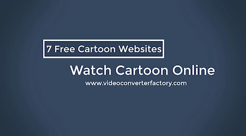 How to watch cartoon online – best 7 websites of 2020