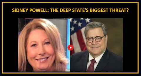 SIDNEY POWELL: THE DEEP STATE'S BIGGEST THREAT?