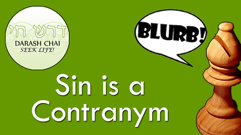 Sin is a Contranym - The Bishop's Blurb