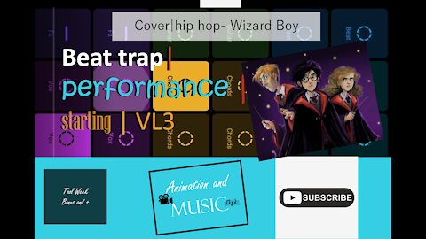 Beat Trap - Cover| hip hop- Wizard Boy| AnimationMusic
