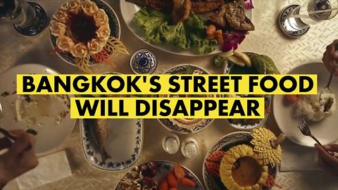 Ban spells doom for Bangkok’s street food