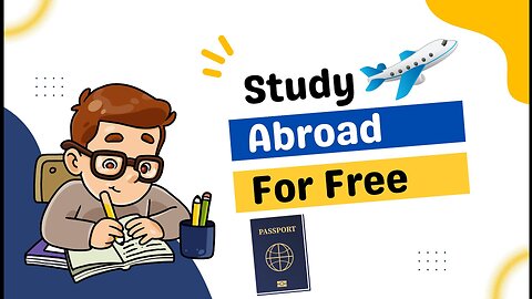 Study Abroad for FREE: Ultimate Guide & Top Tips | Scholarships, Grants, and More!