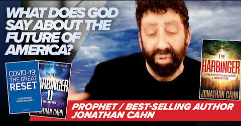 Jonathan Cahn | Prophet Jonathan Cahn Shares What God Says About the Future of America?