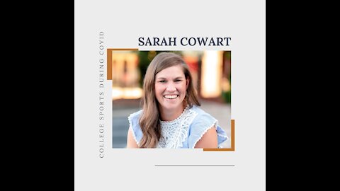 Sarah Cowart - College Sports During COVID