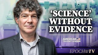 Dr. Bret Weinstein: Censorship of Alternative Hypotheses is Not 'Following the Science' | CLIP| American Thought Leaders