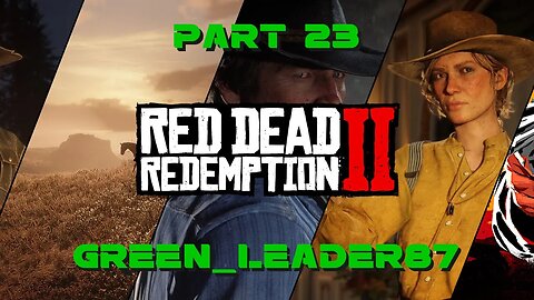 Red Dead Redemption 2 - Part 23 | Stranger Missions and Legendary Animals | VOD 07/10/2023
