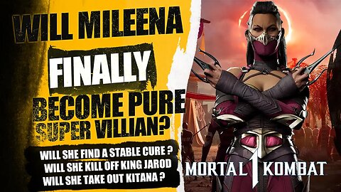 Mortal Kombat 1: Will Mileena Become PURE EVIL In This Timeline? .(Quick Thoughts)