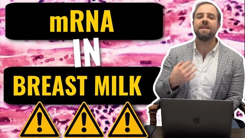 Breast Milk Has mRNA From Pfizer & Moderna Vaccines