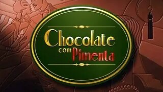 Chocolate com Pimenta Instrumental - Além do Arco Íris Ternura
