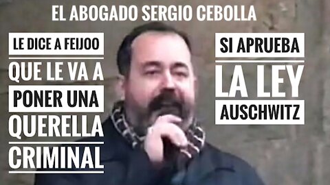 Querella Criminal a Feijoo, si aprueba la ley Auschwitz