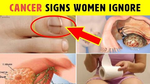 12 Signs Of Cancer Mostly Ignored by Women