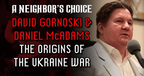 Daniel McAdams on the Origins of the Ukraine War (Audio)