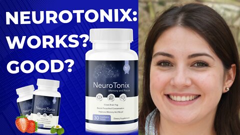 NEUROTONIX: is it good? Does it work?