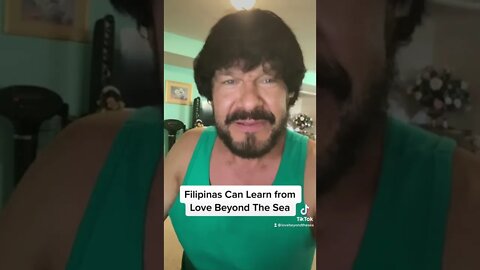 Filipinas Can Learn From Love Beyond The Sea