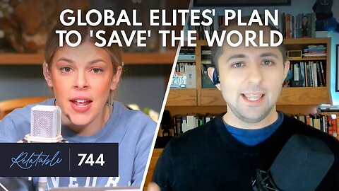 What the WEF's Plans Mean for You | Guest: Justin Haskins | Ep 744