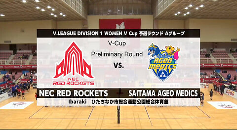 20240323 V-League V1 V-Cup Preliminary Round AGEO vs NEC