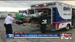 Former Tulsa athlete fighting for his life