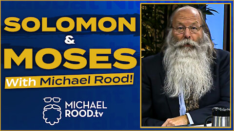 Solomon and Moses
