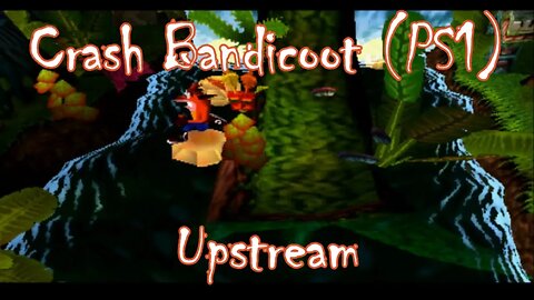 Crash Bandicoot: Upstream