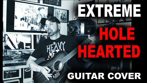 Extreme - Hole Hearted Guitar Cover