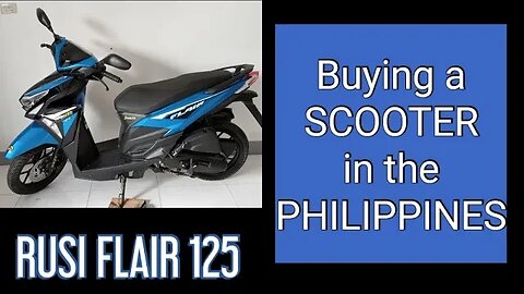 BUYING A SCOOTER IN THE PHILIPPINES