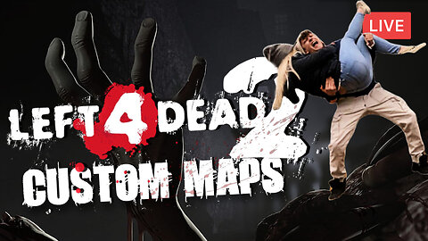 CUSTOM CAMPAIGNS w/MissesMaam :: Left For Dead 2 :: Checking Out All Kinds of Mods {18+}