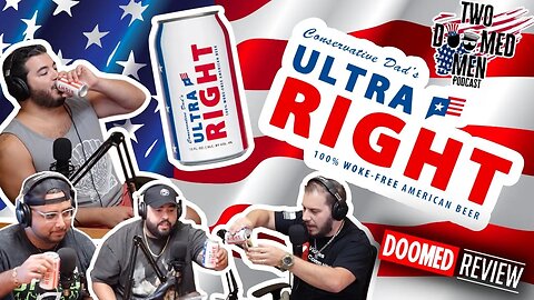 Conservative Dad's Ultra Right 100% Woke-Free American Beer Review