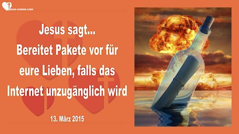 Bereitet Pakete vor für eure Lieben, falls das Internet unzugänglich wird ❤️ Liebesbrief von Jesus