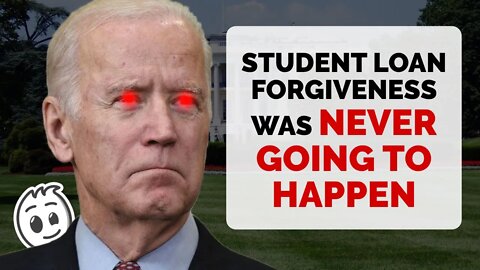Biden's Student Loan Forgiveness Blocked (2022)
