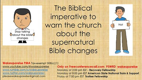 The Biblical imperative to warn the church about the supernatural Bible changes