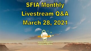 SFIA Monthly Livestream: March 28, 2021
