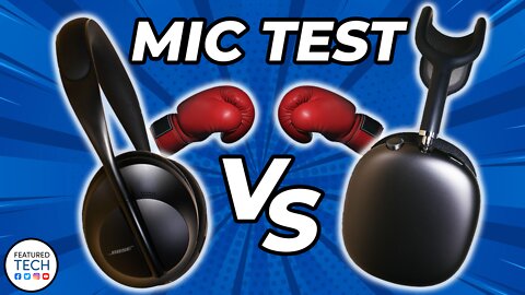 Bose 700 vs AirPods Max Headphones Mic Test | Featured Tech (2022)