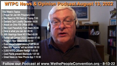 We the People Convention News & Opinion 8-13-22